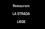 Restaurant La Strada Liège